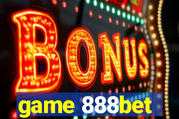 game 888bet